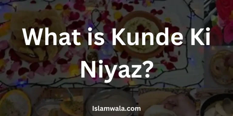 What is Kunde Ki Niyaz, kunde ki niyaz images