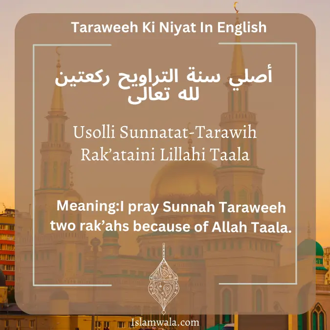 Taraweeh Ki Niyat In English