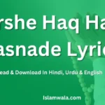Arshe Haq Hai Masnade Lyrics