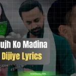 Aaqa Mujh Ko Madina Dikha Dijiye Lyrics