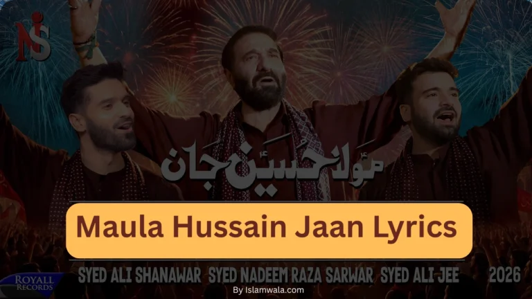 Maula Hussain Jaan Lyrics