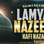 Lam Yati Nazeero Kafi Nazarin Lyrics