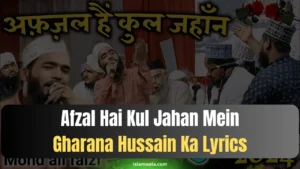 Afzal Hai Kul Jahan Mein Gharana Hussain Ka Lyrics